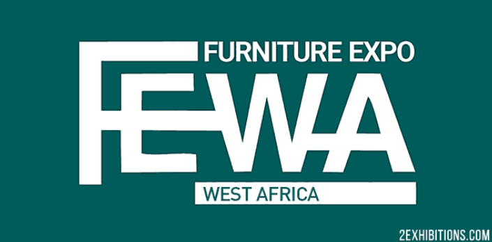2027年尼日利亚拉各斯国际西非家具博览会FEWA（Furniture Expo West Africa）